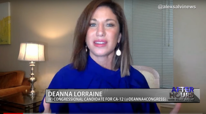 Deanna Lorraine (CA-12 Race) Challenges Nancy The Flagrant Pelosi